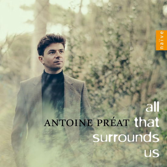 Antoine Preat · All That Surrounds Us (CD) (2024)