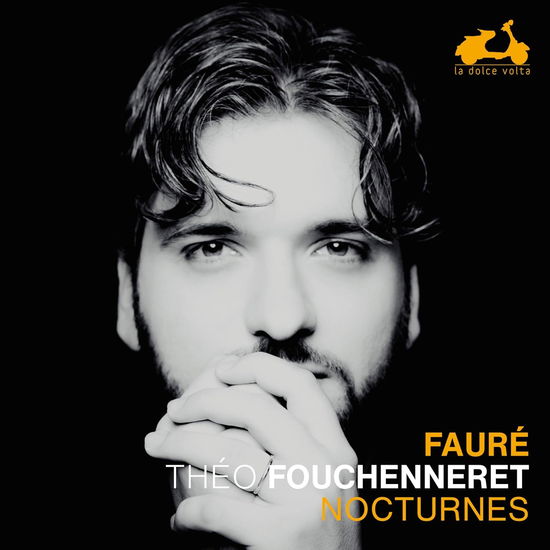 Theo Fouchenneret · Faure: Nocturnes (CD) (2024)