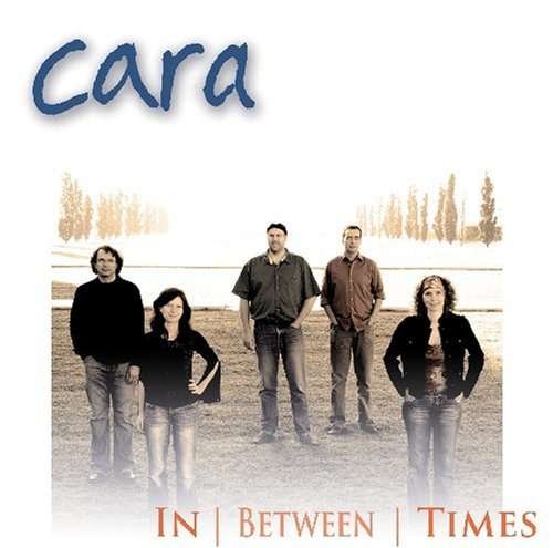 Cover for Cara · In Between Times (CD) (2007)