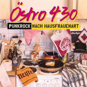 Punkrock Nach Hausfrauenart - Ostro 430 - Music - BUREAU B - 4015698340464 - September 1, 2023