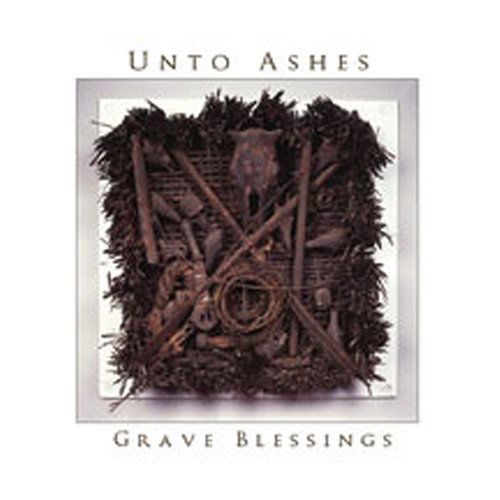 Cover for Unto Ashes · Grave Blessings (CD) (2006)