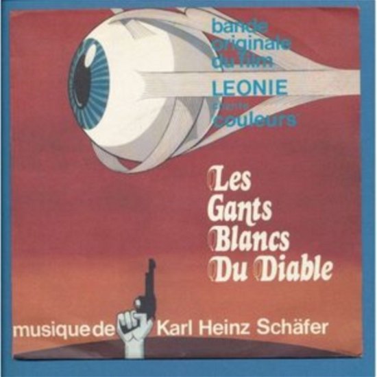 Cover for Karl Heinz Schafer · Les Gants Blancs Du Diable (LP) (2022)