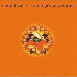 Cover for Popol Vuh · In den Garten Pharaos (CD) [Bonus Tracks, Remastered edition] (2012)