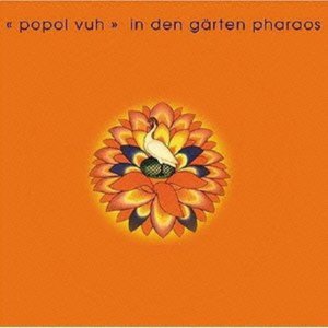 Cover for Popol Vuh · In den Garten Pharaos (CD) [Bonus Tracks, Remastered edition] (2012)