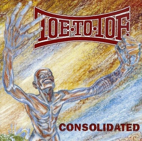 Cover for Toe To Toe · Consolidated (CD) (2010)