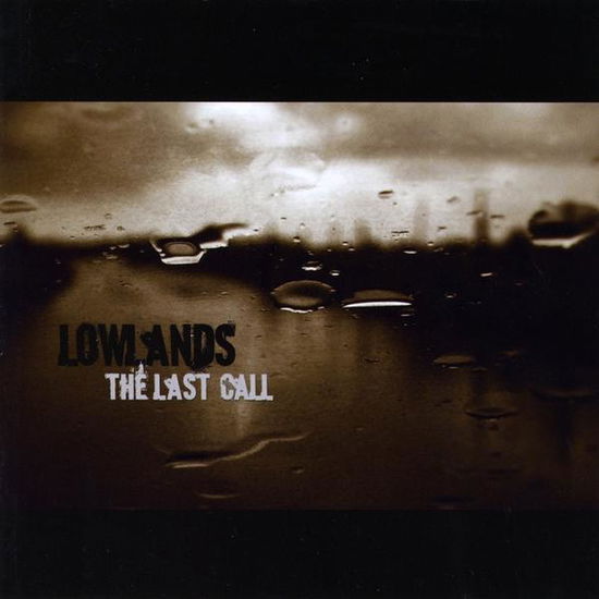 Cover for Lowlands · The Last Call (CD) (2010)