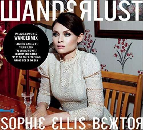 Cover for Sophie Ellis-bextor · Wanderlust: Deluxe Edition (CD) [Special edition] [Digipak] (2014)