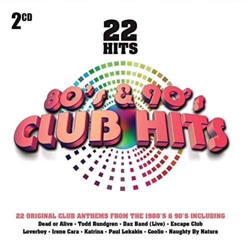 Cover for 80's &amp; 90's Club Hits / Various (CD) (2017)