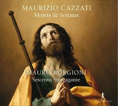 Cover for Borgioni, Mauro / Seicento Stravagante · Maurizio Cazzati: Motets &amp; Sonatas (CD) (2023)