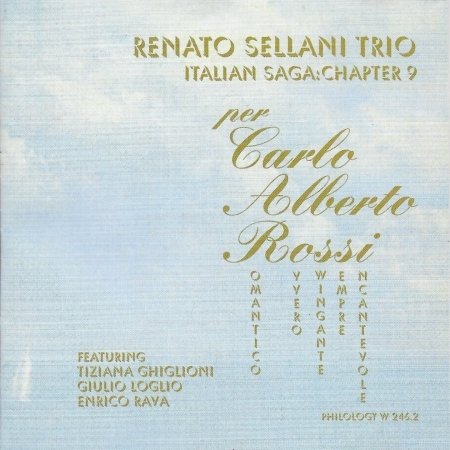 Renato Sellani - Per Carlo Alberto Rossi - Renato Sellani - Music - Philology - 8013284002464 - February 15, 2007