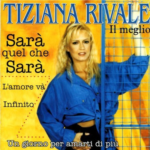Cover for Tiziana Rivale · Il Meglio (CD) (2013)