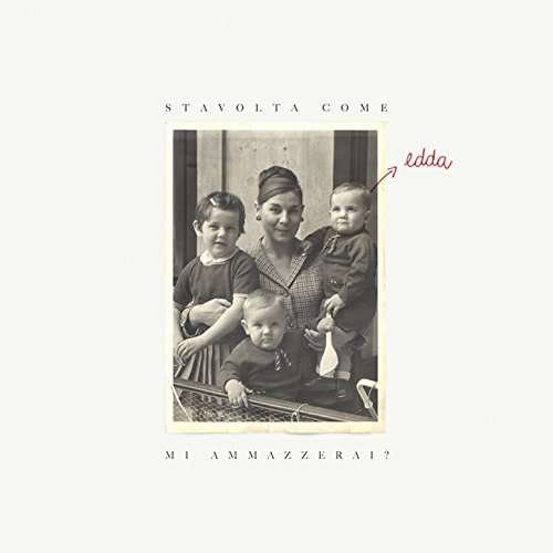 Cover for Edda · Stavolta Come Mi Ammazzerai (White Vinyl) (LP) (2017)