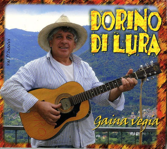 Cover for Dorino Di Lura · Gaina Vegia (CD) (2013)