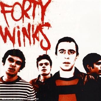 Forty Winks - Forty Winks - Musik - RUDE - 8032872792464 - 5. april 2005