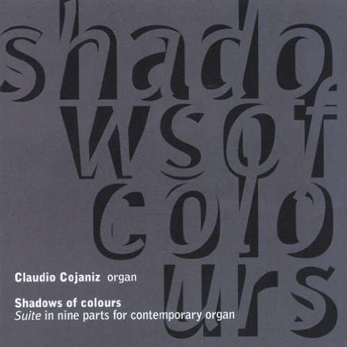 Cover for Carlo Cojaniz · Shadows of Colours (CD) (2012)