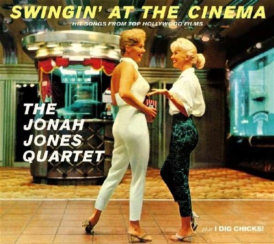 Cover for Jonah Jones · Swigin'at The Cinema/I Dig Chicks! (CD) (2014)