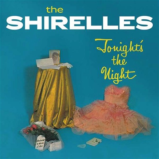 Cover for Shirelles · Tonight's the Night (LP) (2017)