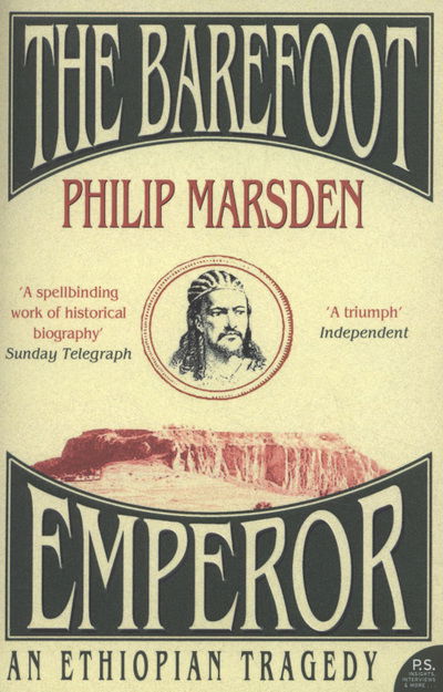 Cover for Philip Marsden · The Barefoot Emperor: An Ethiopian Tragedy (Paperback Book) (2008)