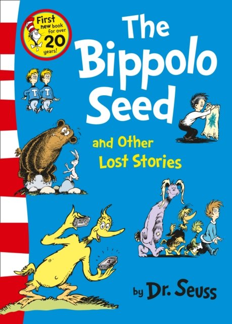 Cover for Dr. Seuss · The Bippolo Seed and Other Lost Stories - Dr. Seuss (Pocketbok) (2012)