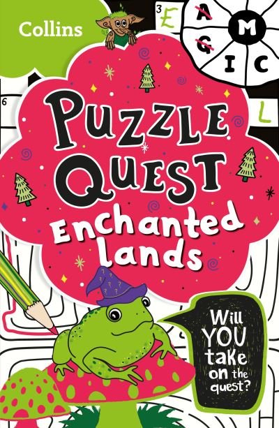Cover for Kia Marie Hunt · Enchanted Lands: Solve More Than 100 Puzzles in This Adventure Story for Kids Aged 7+ - Puzzle Quest (Pocketbok) (2021)