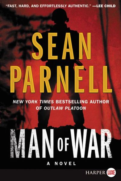 Cover for Sean Parnell · Man of war an Eric Steele novel (Book) [First Harperluxe print edition. edition] (2018)