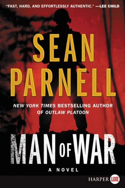 Man of war an Eric Steele novel - Sean Parnell - Books - - 9780062859464 - September 11, 2018