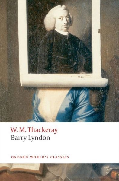 Cover for William Makepeace Thackeray · Barry Lyndon - Oxford World's Classics (Paperback Bog) (2008)