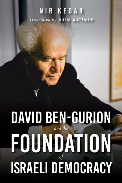 Cover for Nir Kedar · David Ben-Gurion and the Foundation of Israeli Democracy - Perspectives on Israel Studies (Taschenbuch) (2021)