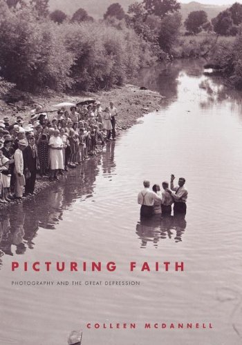 Cover for Colleen McDannell · Picturing Faith: Photography and the Great Depression (Paperback Book) (2011)