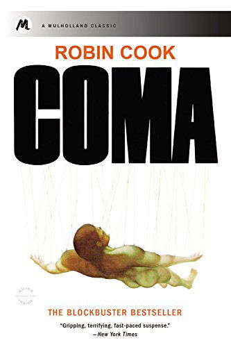 Coma - Robin Cook - Kirjat - Little, Brown and Company - 9780316334464 - tiistai 23. syyskuuta 2014