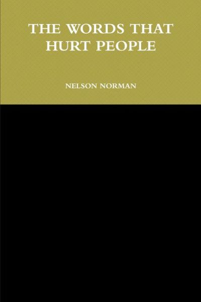 Cover for Nelson Norman · Words That Hurt People (Book) (2019)