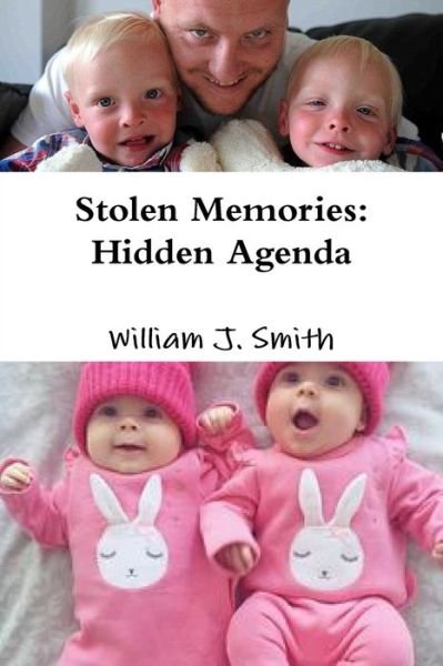 Cover for William J. Smith · Stolen Memories: Hidden Agenda (Paperback Book) (2019)