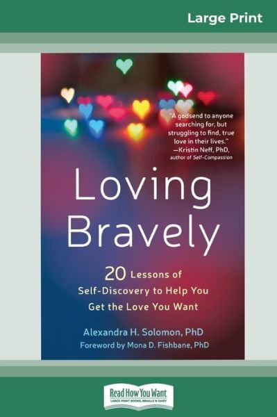 Cover for Alexandra Solomon · Loving Bravely Twenty Lessons of Self-Discovery to Help You Get the Love You Want (Paperback Book) (2017)