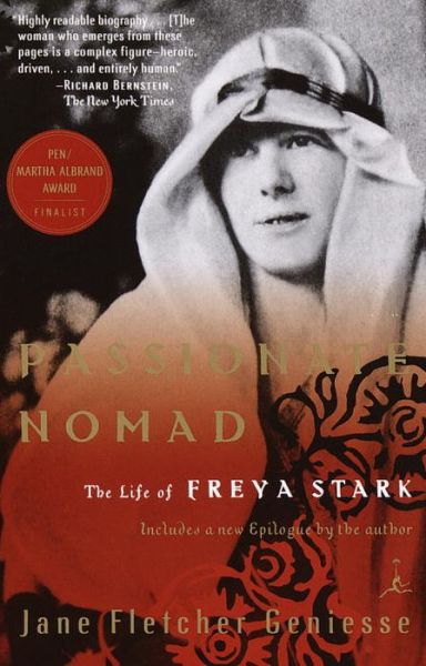 Cover for Jane Fletcher Geniesse · Passionate Nomad: The Life of Freya Stark (Paperback Book) [New edition] (2001)