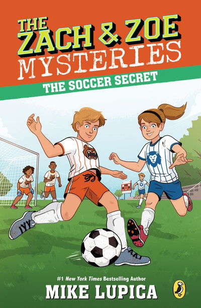 Cover for Mike Lupica · The Soccer Secret - Zach and Zoe Mysteries, The (Paperback Book) (2019)