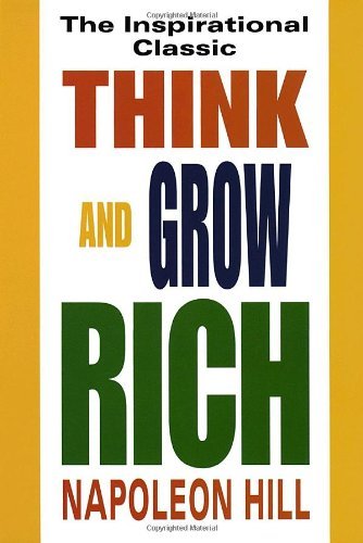 Think and Grow Rich - Napoleon Hill - Livros - Ballantine Books - 9780449911464 - 27 de agosto de 1996