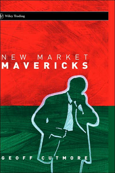 Cover for Cutmore, Geoff (CNBC, UK) · New Market Mavericks - Wiley Trading (Innbunden bok) (2004)