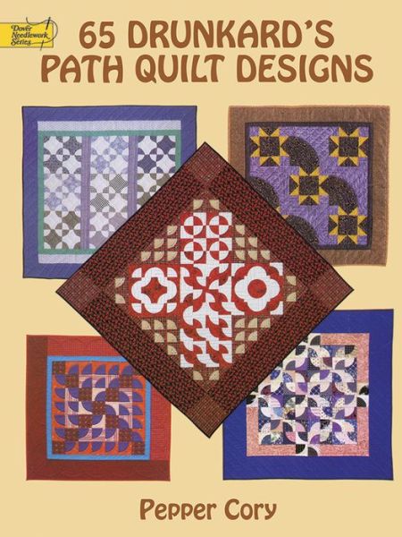 Cover for Pepper Cory · 65 Drunkard's Path Quilt Designs - Dover Quilting (Paperback Book) (2003)