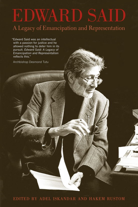 Cover for Hakem Rustom Adel Iskandar · Edward Said: A Legacy of Emancipation and Representation (Hardcover Book) (2010)