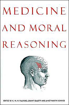 Cover for K W M Fulford · Medicine and Moral Reasoning (Paperback Book) (1994)