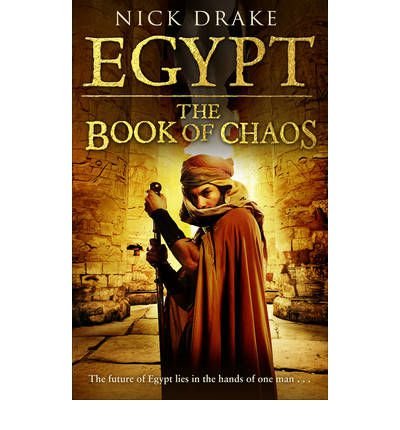 Cover for Nick Drake · Egypt: (A Rahotep mystery) A spellbinding and thrilling historical page-turner set in Ancient Egypt.  You’ll be on the edge of your seat (Taschenbuch) (2012)