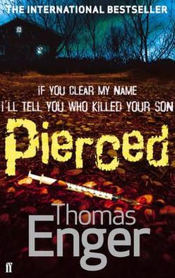 Pierced - Thomas Enger - Bøker - Faber & Faber - 9780571272464 - 6. desember 2012