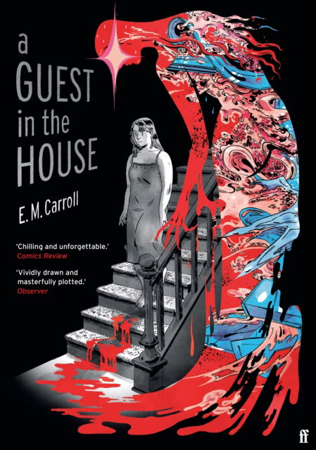 Cover for E.M. Carroll · A Guest in the House: ‘Vividly drawn and masterfully plotted.’ Observer, GRAPHIC NOVEL OF THE MONTH (Paperback Book) [Main edition] (2025)