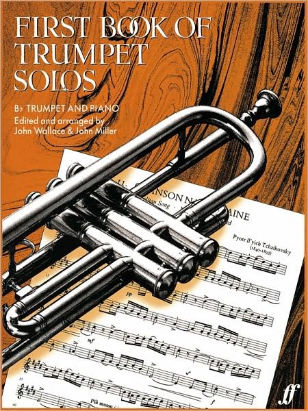 Cover for John Wallace · First Book Of Trumpet Solos (Paperback Bog) (1985)