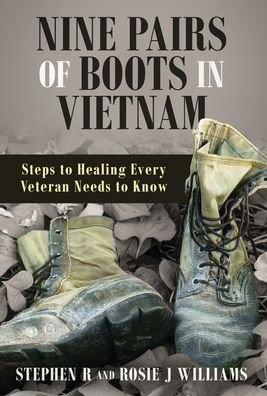 Cover for Stephen R Williams · Nine Pairs of Boots in Vietnam (Hardcover Book) (2020)