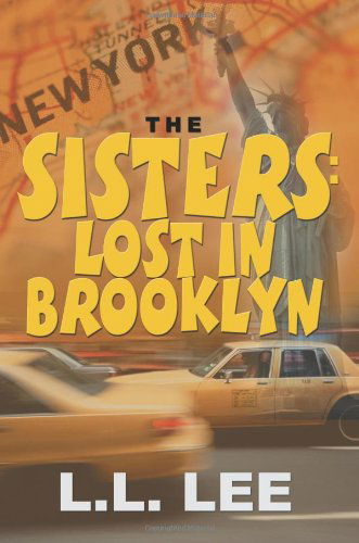 Cover for L.l. Lee · The Sisters: Lost in Brooklyn (Paperback Bog) (2000)