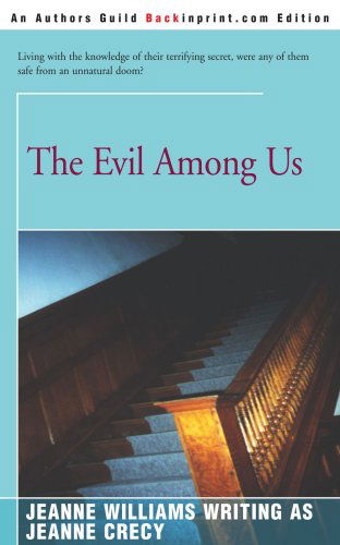 Cover for Jeanne Crecy · The Evil Among Us (Paperback Book) (2001)