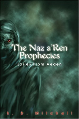 Cover for Steven Mitchell · The Naz A'ren Prophecies: Exiles from Aeden (Taschenbuch) (2003)