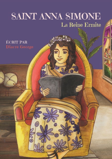 Cover for Diacre George · Saint Anna Simone La Reine Ermite (Paperback Book) [Large type / large print edition] (2021)