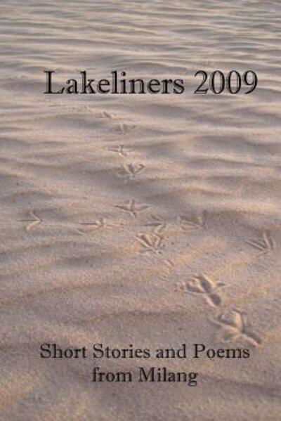 Lakeliners 2009 - Stuart Jones - Kirjat - Milang & District Historical Society - 9780646525464 - maanantai 14. joulukuuta 2009